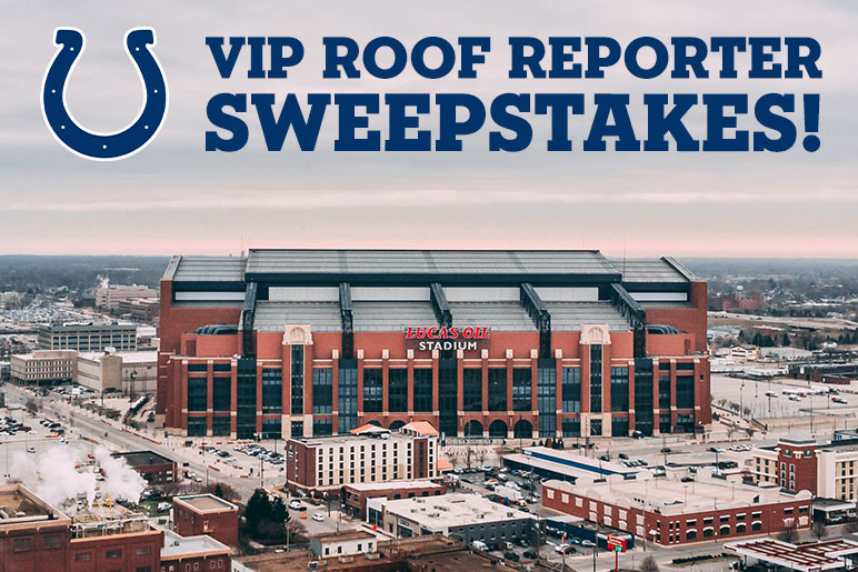 VIP Roof Reporter Sweepstakes photo of Lucas Oil Stadium